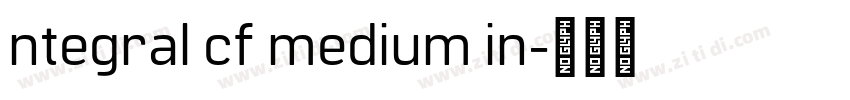 ntegral cf medium in字体转换